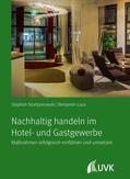 Stomporowski / Laux |  Nachhaltig handeln im Hotel- und Gastgewerbe | eBook | Sack Fachmedien