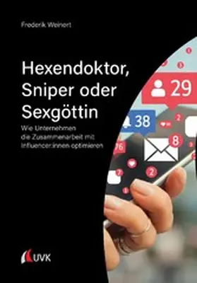 Weinert |  Hexendoktor, Sniper oder Sexgöttin | eBook | Sack Fachmedien