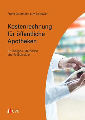 Daumann / Esipovich | Kostenrechnung für öffentliche Apotheken | E-Book | sack.de