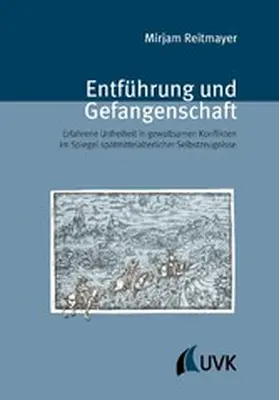 Reitmayer |  Entführung und Gefangenschaft | eBook | Sack Fachmedien