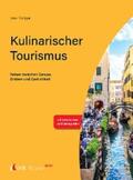 Rüdiger |  Tourism NOW: Kulinarischer Tourismus | eBook | Sack Fachmedien