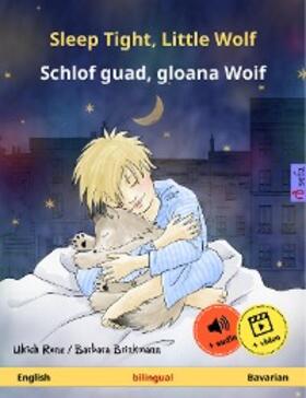 Renz |  Sleep Tight, Little Wolf - Schlof guad, gloana Woif (English - Bavarian) | eBook | Sack Fachmedien