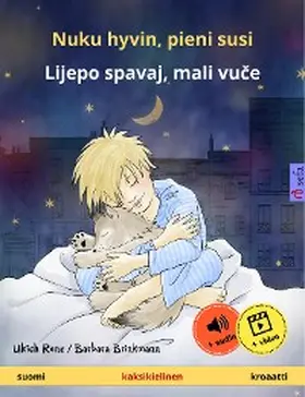 Renz |  Nuku hyvin, pieni susi - Lijepo spavaj, mali vuce (suomi - kroaatti) | eBook | Sack Fachmedien