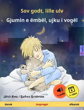 Renz |  Sov godt, lille ulv – Gjumin e ëmbël, ujku i vogël (dansk – albansk) | eBook | Sack Fachmedien