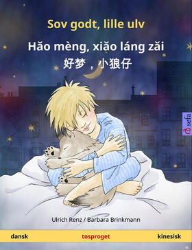Renz | Sov godt, lille ulv – ??,??? - Hao mèng, xiao láng zai (dansk – kinesisk) | E-Book | sack.de