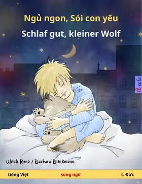 Renz |  Ng¿ ngon, Sói con yêu - Schlaf gut, kleiner Wolf (ti¿ng Vi¿t - t. Ð¿c) | eBook | Sack Fachmedien