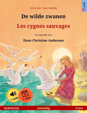 Renz |  De wilde zwanen - Les cygnes sauvages (Nederlands - Frans) | eBook | Sack Fachmedien