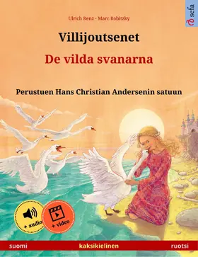 Renz |  Villijoutsenet - De vilda svanarna (suomi - ruotsi) | eBook | Sack Fachmedien