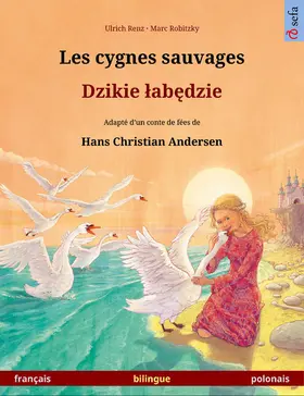 Renz |  Les cygnes sauvages - Dzikie labedzie (français - polonais) | eBook | Sack Fachmedien