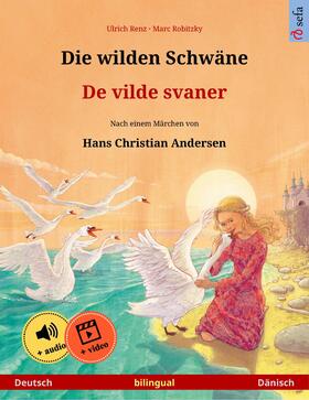 Renz |  Die wilden Schwäne – De vilde svaner (Deutsch – Dänisch) | eBook | Sack Fachmedien