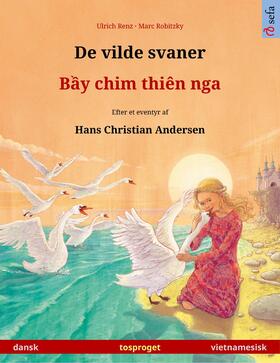 Renz |  De vilde svaner – B?y chim thiên nga (dansk – vietnamesisk) | eBook | Sack Fachmedien