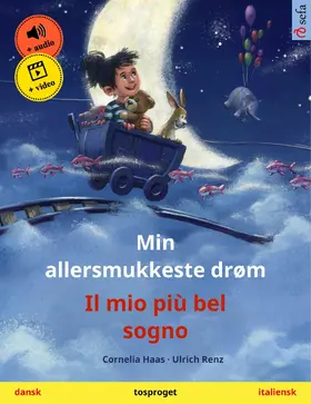 Haas / Renz |  Min allersmukkeste drøm – Il mio più bel sogno (dansk – italiensk) | eBook | Sack Fachmedien