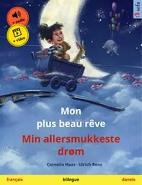 Haas | Mon plus beau rêve - Min allersmukkeste drøm (français - danois) | E-Book | www.sack.de