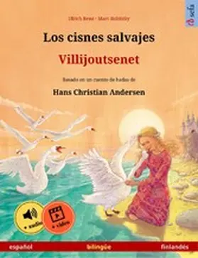 Renz |  Los cisnes salvajes - Villijoutsenet (español - finlandés) | eBook | Sack Fachmedien
