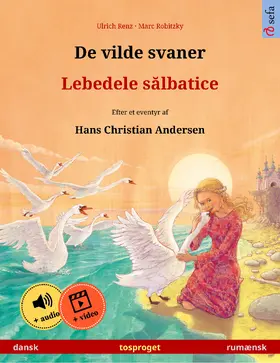 Renz |  De vilde svaner – Lebedele salbatice (dansk – rumænsk) | eBook | Sack Fachmedien