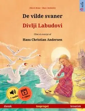 Renz |  De vilde svaner - Divlji Labudovi (dansk - kroatisk) | eBook | Sack Fachmedien