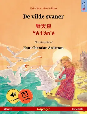 Renz | De vilde svaner - ¿¿¿ · Ye tian'é (dansk - kinesisk) | E-Book | sack.de