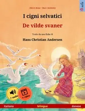 Renz |  I cigni selvatici – De vilde svaner (italiano – danese) | eBook | Sack Fachmedien