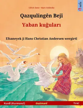 Renz |  The Wild Swans (Kurmanji Kurdish - Turkish) | eBook | Sack Fachmedien