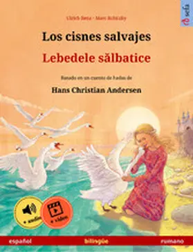 Renz |  Los cisnes salvajes - Lebedele salbatice (español - rumano) | eBook | Sack Fachmedien