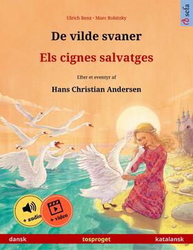 Renz |  De vilde svaner – Els cignes salvatges (dansk – katalansk) | eBook | Sack Fachmedien