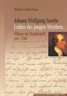 Luserke |  Johann Wolfgang Goethe: Leiden des jungen Werthers | Buch |  Sack Fachmedien