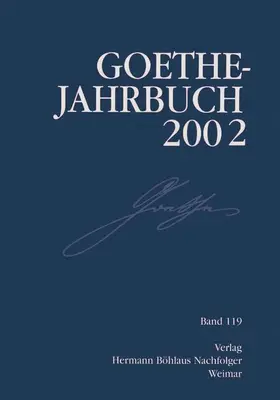 Golz / Frick / Leistner |  Goethe Jahrbuch 2002 | Buch |  Sack Fachmedien
