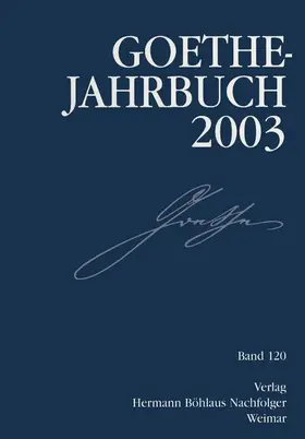 Golz / Frick / Leistner |  Goethe-Jahrbuch 2003 | Buch |  Sack Fachmedien
