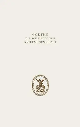 Kuhn / Wolf / Engelhardt |  Goethe. Die Schriften zur Naturwissenschaft (Leopoldina) | Buch |  Sack Fachmedien