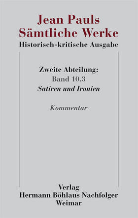Paul / Pfotenhauer / Zaus | Jean Pauls Sämtliche Werke. Historisch-kritische Ausgabe | Buch | 978-3-7400-1222-9 | sack.de