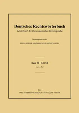 Heidelberger Akademie der Wissenschaften |  Deutsches Rechtswörterbuch | Buch |  Sack Fachmedien