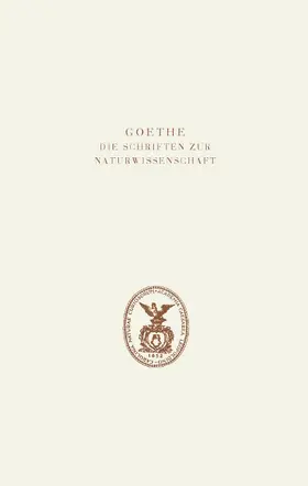 Kuhn / Wolf / Engelhardt |  Goethe. Die Schriften zur Naturwissenschaft (Leopoldina) | Buch |  Sack Fachmedien