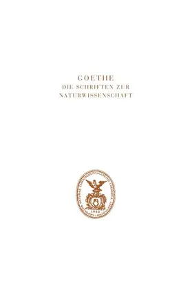 Wolf / Troll / Kuhn |  Goethe. Die Schriften zur Naturwissenschaft (Leopoldina) | Buch |  Sack Fachmedien
