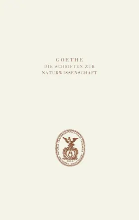 Wolf / Troll / Kuhn |  Goethe. Die Schriften zur Naturwissenschaft (Leopoldina) | Buch |  Sack Fachmedien