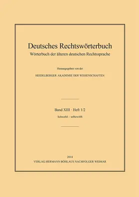 Heidelberger Akademie der Wissenschaften |  Deutsches Rechtswörterbuch | Buch |  Sack Fachmedien