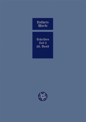 Köpf / Junghans / Stackmann | D. Martin Luthers Werke. Weimarer Ausgabe (Sonderedition) | Buch | 978-3-7400-1386-8 | sack.de