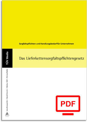 Will / Horsch / Brauweiler |  Das Lieferkettensorgfaltspflichtengesetz (LkSG) (E-Book-PDF) | eBook | Sack Fachmedien