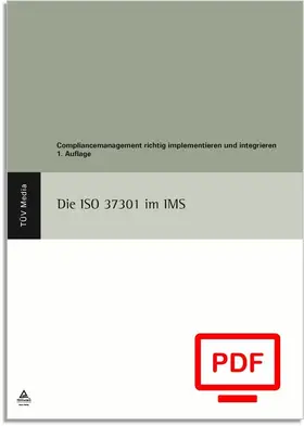 Kallmeyer |  Die ISO 37301 im IMS (E-Book, PDF) | eBook | Sack Fachmedien