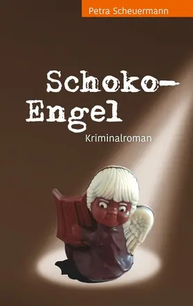 Scheuermann |  Schoko-Engel | eBook | Sack Fachmedien