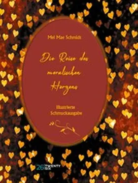 Schmidt |  Die Reise des moralischen Herzens | eBook | Sack Fachmedien