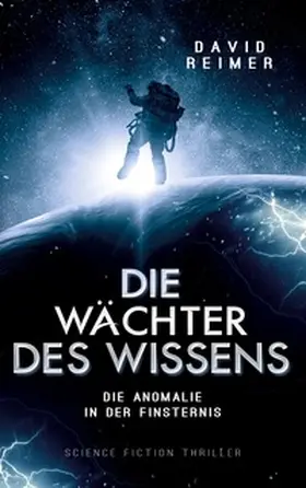 Reimer |  Die Wächter des Wissens | Buch |  Sack Fachmedien