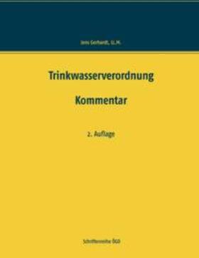 Gerhardt | Trinkwasserverordnung | Buch | 978-3-7407-0609-8 | sack.de