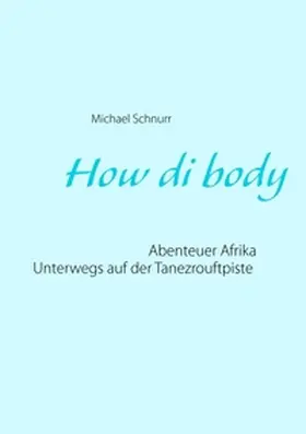 Trede / Schnurr |  How di body | Buch |  Sack Fachmedien
