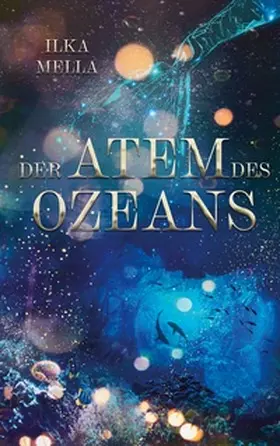 Mella |  Der Atem des Ozeans | Buch |  Sack Fachmedien