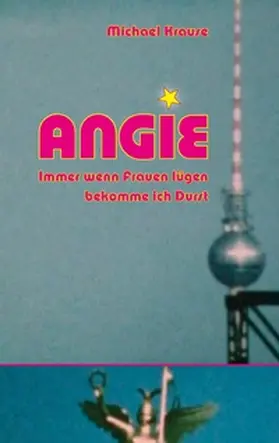 Krause | Angie | Buch | 978-3-7407-0990-7 | www.sack.de