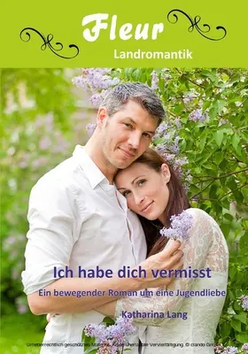 Lang |  Ich habe dich vermisst | eBook | Sack Fachmedien