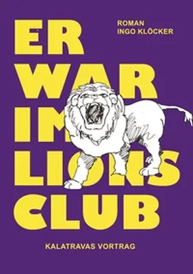Klöcker |  Er war im Lions Club | Buch |  Sack Fachmedien