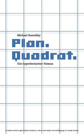 Kanofsky |  Plan.Quadrat. | eBook | Sack Fachmedien