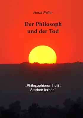 Poller |  Der Philosoph und der Tod | eBook | Sack Fachmedien
