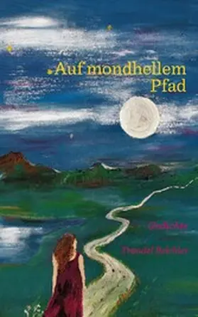 Beickler |  Auf mondhellem Pfad | eBook | Sack Fachmedien